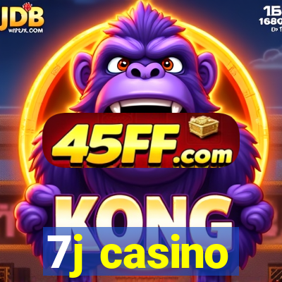7j casino